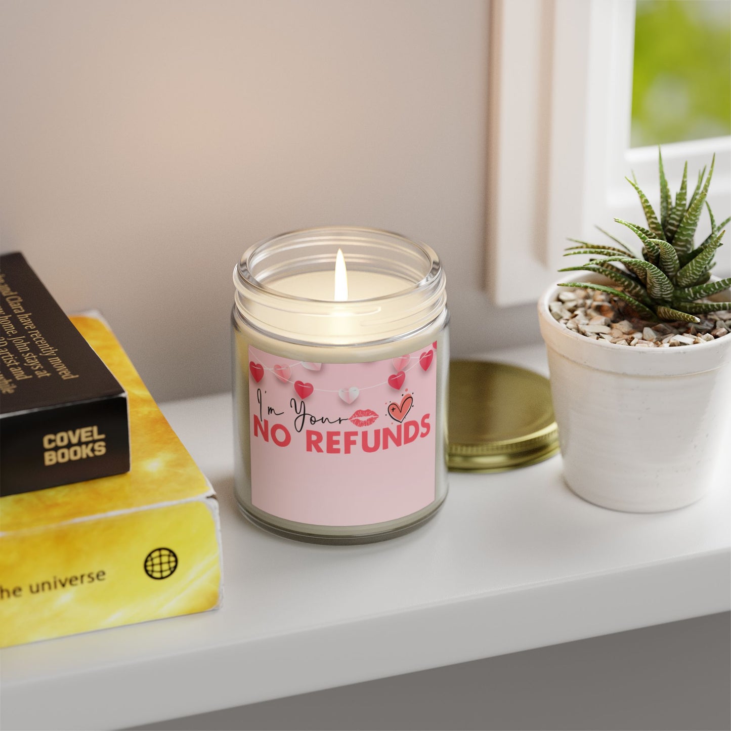 Romantic Scented Candle – "I'm Yours No Refunds" – Coconut Apricot Wax