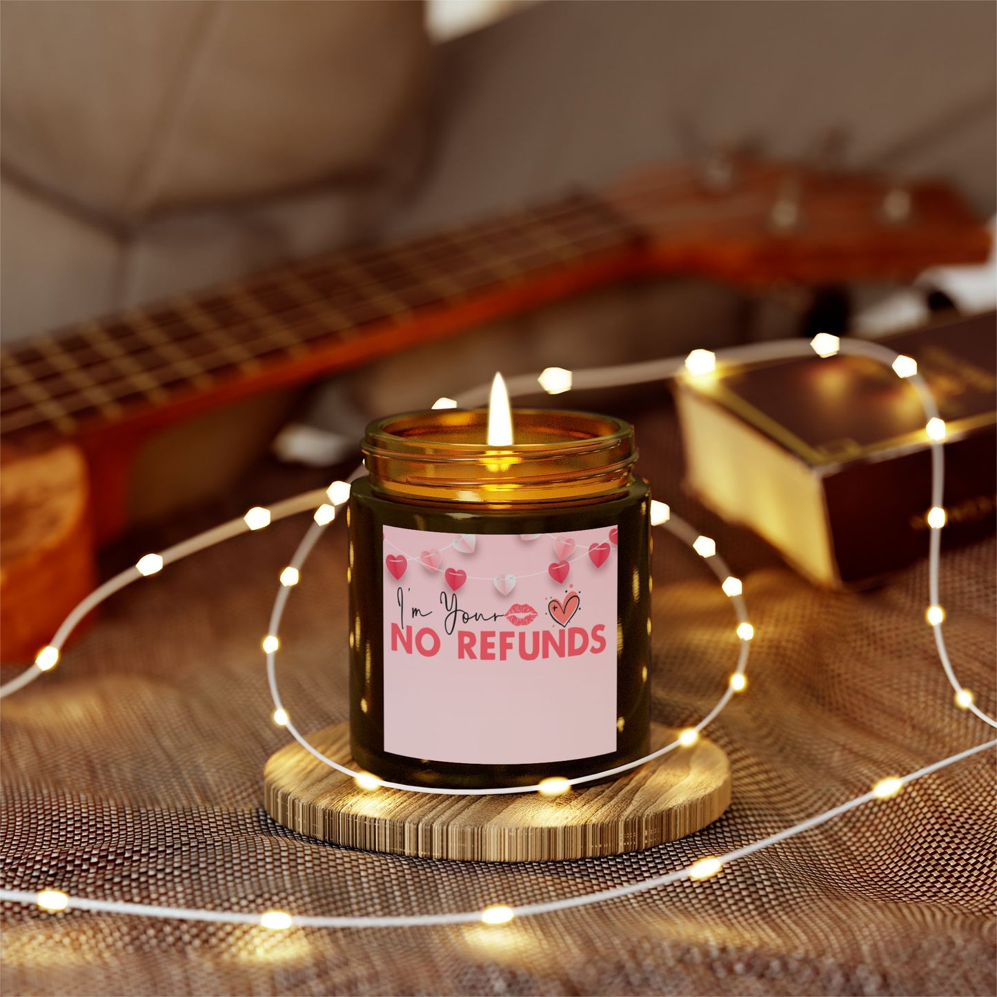 Romantic Scented Candle – "I'm Yours No Refunds" – Coconut Apricot Wax